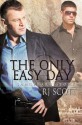 The Only Easy Day (a Sanctuary Story) - RJ Scott