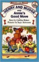 Henry And Mudge And Annie's Good Move (Henry and Mudge, #18) - Cynthia Rylant, Suçie Stevenson