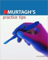 John Murtagh's Practice Tips - John Murtagh