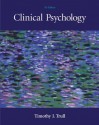 Clinical Psychology [with InfoTrac] - Timothy J. Trull