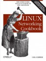 Linux Networking Cookbook - Carla Schroder