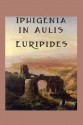 Iphigenia in Aulis - Euripides