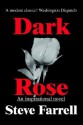 Dark Rose - Steve Farrell