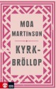 Kyrkbröllop - Moa Martinson