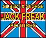 Gilbert And George: Jack Freak Pictures - Michael Bracewell, Gilbert & George