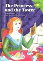 The Princess and the Tower - Michael Dahl, Svetlana A. Zhurkina