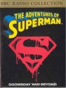 The Adventures of Superman (BBC Radio Collection) - Dirk Maggs