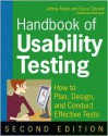 Handbook of Usability Testing: How to Plan, Design, and Conduct Effective Tests - Jeffrey Rubin