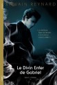 Le divin enfer de Gabriel acte II L'extase (French Edition) - Sylvain Reynard, Sébastien Baert