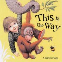 This Is the Way - Charles Fuge