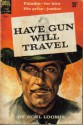 Have Gun Will Travel(Have Gun Will travel) - Noel Loomis