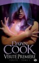 Vérité Première: Vérité, T1 (Fantasy) (French Edition) - Dawn Cook