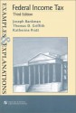 Federal Income Tax (Examples & Explanations Series) - Joseph Bankman, T.D. Griffith, Katherine Pratt