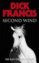 Second Wind - Dick Francis