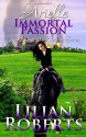 Arielle: Immortal Passion - Lilian Roberts