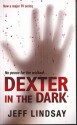 Dexter in the Dark - Jeff Lindsay