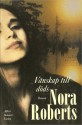 Vänskap till döds - Nora Roberts