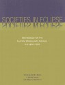 Societies in Eclipse: Archaeology of the Eastern Woodlands Indians, A.D. 1400-1700 - David S. Brose, James A. Brown, David S. Brose, Robert C. Mainfort Jr., C. Wesley Cowan, Marvin T. Smith, Stephen Williams, Jim Bradley, Penelope Ballard Drooker, George R. Milner, David Hurst Thomas, Dean R. Snow, R.P. Davis, H. Trawick Ward, Charles William Johnson, J