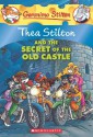 Thea Stilton and the Secret of the Old Castle: A Geronimo Stilton Adventure - Thea Stilton