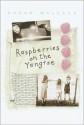 Raspberries on the Yangtze - Karen Wallace