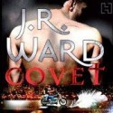 Covet (The Fallen Angels, #1) - J.R. Ward, Stephen Douglas