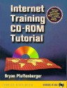 Internet Training CD Rom Tutorial (Mac/Windows) - Bryan Pfaffenberger, Christopher Watkins