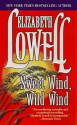 Sweet Wind, Wild Wind - Elizabeth Lowell