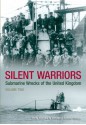 Silent Warriors: Submarine Wrecks of the United Kingdom: Volume Two - Ron Young, Pamela Armstrong