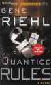 Quantico Rules (Audio) - Gene Riehl