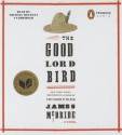 The Good Lord Bird: A Novel - James McBride, Michael Boatman