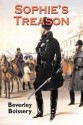 Sophie's Treason - Beverley Boissery