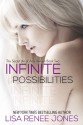 Infinite Possibilities - Lisa Renee Jones