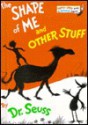 The Shape of Me and Other Stuff (Bright & Early Book, Be 16) - Dr. Seuss