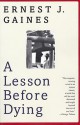 Lesson Before Dying (School & Library Binding) - Ernest J. Gaines