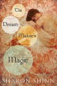 The Dream-Maker's Magic - Sharon Shinn