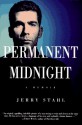 Permanent Midnight: A Memoir - Jerry Stahl