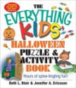 Everything Kids' Halloween Puzzle and Activity Book: Mazes, Activities, and Puzzles for Hours of Spine-Tingling Fun - Beth L. Blair, Jennifer A. Ericsson