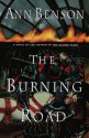 The Burning Road - Ann Benson