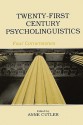 Twenty-First Century Psycholinguistics: Four Cornerstones - Anne Cutler