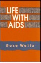 Life with AIDS - Rose Weitz