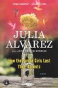 How the García Girls Lost Their Accents - Julia Alvarez