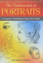 The Fundamentals of Drawing Portraits - Barrington Barber