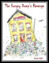 The Hungry Dump's Revenge (Children's rhyming stories and poetry for ages 7 to 107!) - Jason Hall, Angela Hall