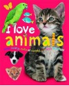 I Love Animals. by Jo Rigg, Robert Tainsh, Simon Mugford - Jo Rigg