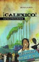 Calexico: True Lives of the Borderlands - Peter Laufer