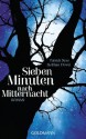 Sieben Minuten nach Mitternacht - Patrick Ness, Siobhan Dowd, Bettina Abarbanell