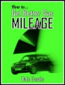 Better Gas Mileage (Basic) - Dale Castle, Andrew Campbell