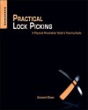 Practical Lock Picking: A Physical Penetration Tester's Training Guide - Deviant Ollam