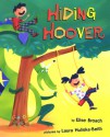 Hiding Hoover - Elise Broach, Laura Huliska-Beith