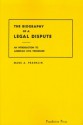 The Biography of a Legal Dispute An Introduction to American Civil Procedure (Concepts & Insights) - Marc A. Franklin